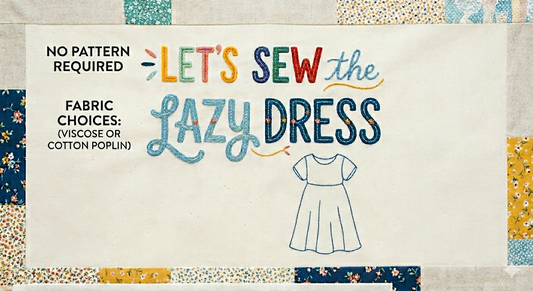 Lazy Dress Sewing Workshop